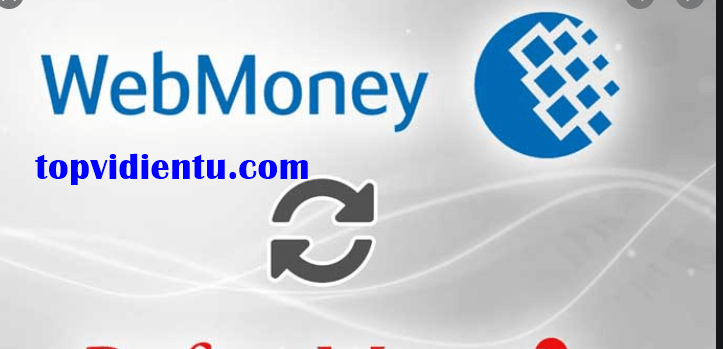liên kết Webmoney với tài khoản ngân hàng